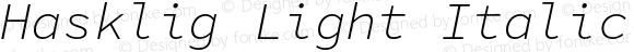 Hasklig Light Italic