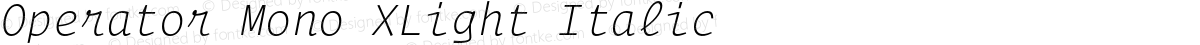 Operator Mono XLight Italic