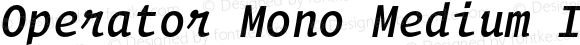 Operator Mono Medium Italic