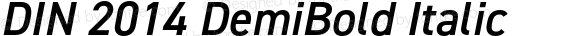 DIN 2014 DemiBold Italic