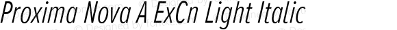 Proxima Nova A ExCn Light Italic
