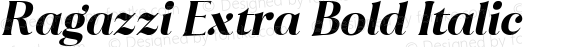 Ragazzi Extra Bold Italic