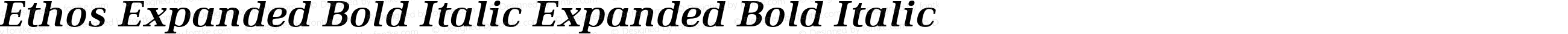 Ethos Expanded Bold Italic Expanded Bold Italic