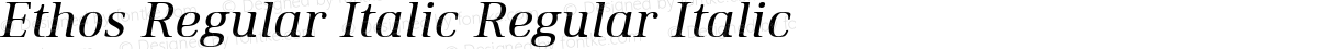 Ethos Regular Italic Regular Italic