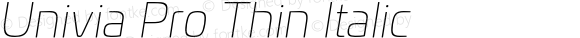 Univia Pro Thin Italic