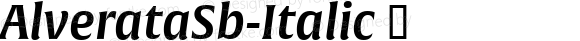 AlverataSb-Italic ☞ Version 1.001;com.myfonts.easy.type-together.alverata.semibold-italic.wfkit2.version.4orW