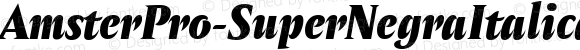 AmsterPro-SuperNegraItalica ☞ Version 1.000;PS 001.000;hotconv 1.0.70;makeotf.lib2.5.58329;com.myfonts.easy.pampatype.amster.pro-super-negra-italica.wfkit2.version.4mQJ