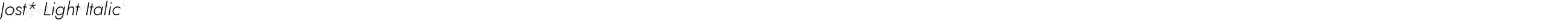 Jost* Light Italic