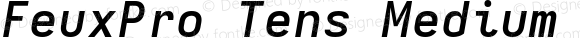 FeuxPro Tens Medium Italic