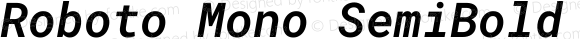 Roboto Mono SemiBold Italic