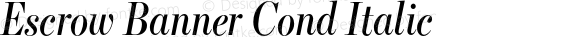 Escrow Banner Cond Italic