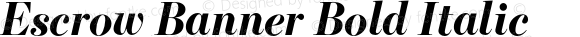 Escrow Banner Bold Italic