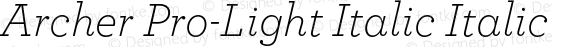 Archer Pro-Light Italic Italic Version 1.200 Pro