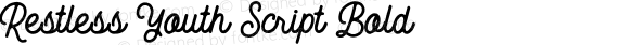 Restless Youth Script Bold