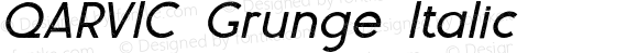 QARVIC Grunge Italic