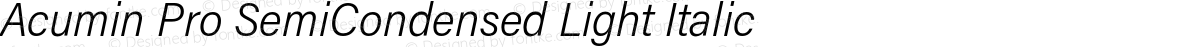Acumin Pro SemiCondensed Light Italic