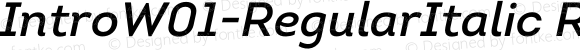 IntroW01-RegularItalic Regular