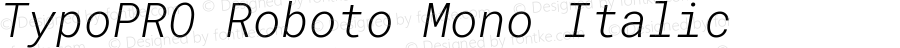 TypoPRO Roboto Mono Light Italic