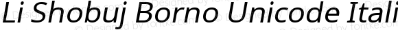 Li Shobuj Borno Unicode Italic