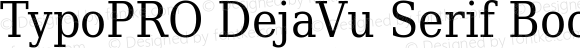 TypoPRO DejaVu Serif Condensed