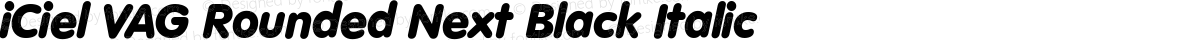 iCiel VAG Rounded Next Black Italic