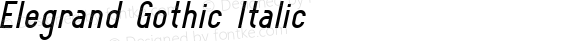 Elegrand Gothic Italic