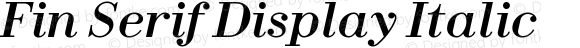 Fin Serif Display Italic