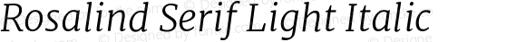 Rosalind Serif Light Italic