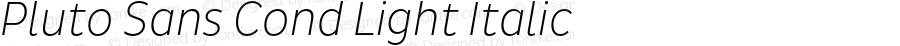 PlutoSans-CondLightItalic