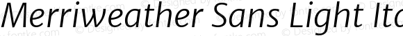 Merriweather Sans Light Italic