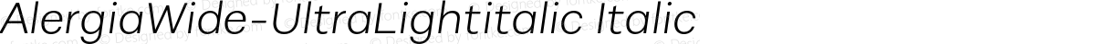 AlergiaWide-UltraLightitalic Italic
