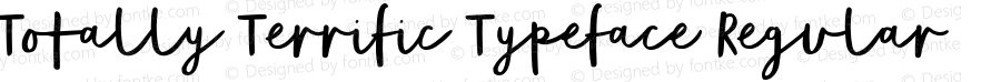 Totally Terrific Typeface Regular