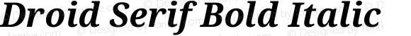 Droid Serif Bold Italic