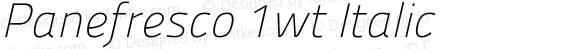 Panefresco 1wt Italic