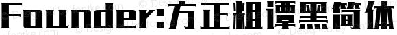 Founder:方正粗谭黑简体	Regular 常规体