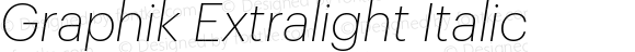 Graphik Extralight Italic