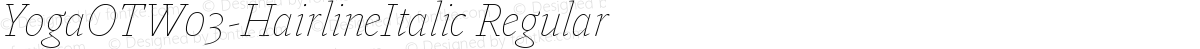 YogaOTW03-HairlineItalic Regular