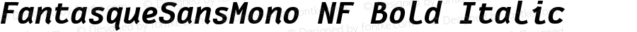 Fantasque Sans Mono Bold Italic Nerd Font Plus Pomicons Plus Font Linux Mono Windows Compatible