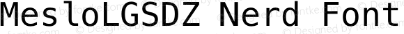Meslo LG S DZ Regular for Powerline Nerd Font Plus Pomicons Plus Font Linux Mono