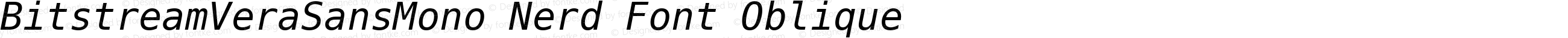 Bitstream Vera Sans Mono Oblique Nerd Font Plus Font Awesome Plus Font Linux