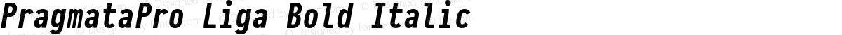 PragmataPro Liga Bold Italic