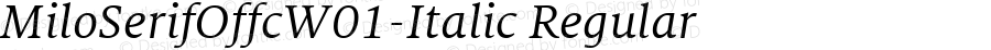 Milo Serif Offc W01 Italic