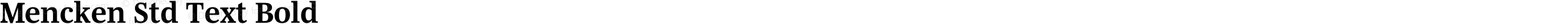 Mencken Std Text Bold