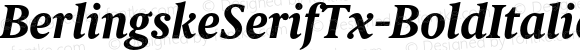 BerlingskeSerifTx-BoldItalic Bold Italic