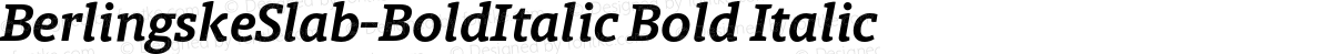 BerlingskeSlab-BoldItalic Bold Italic