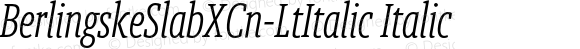 BerlingskeSlabXCn-LtItalic Italic