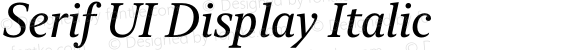 Serif UI Display Italic