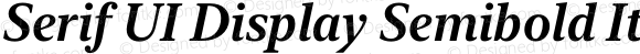 Serif UI Display Semibold Italic