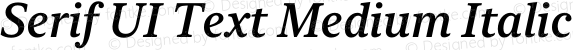 Serif UI Text Medium Italic