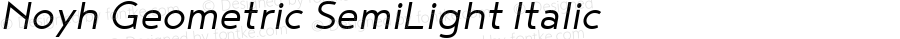 Noyh Geometric SemiLight Italic